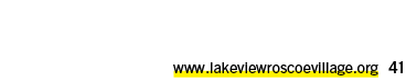 www.lakeviewroscoevillage.org 41 