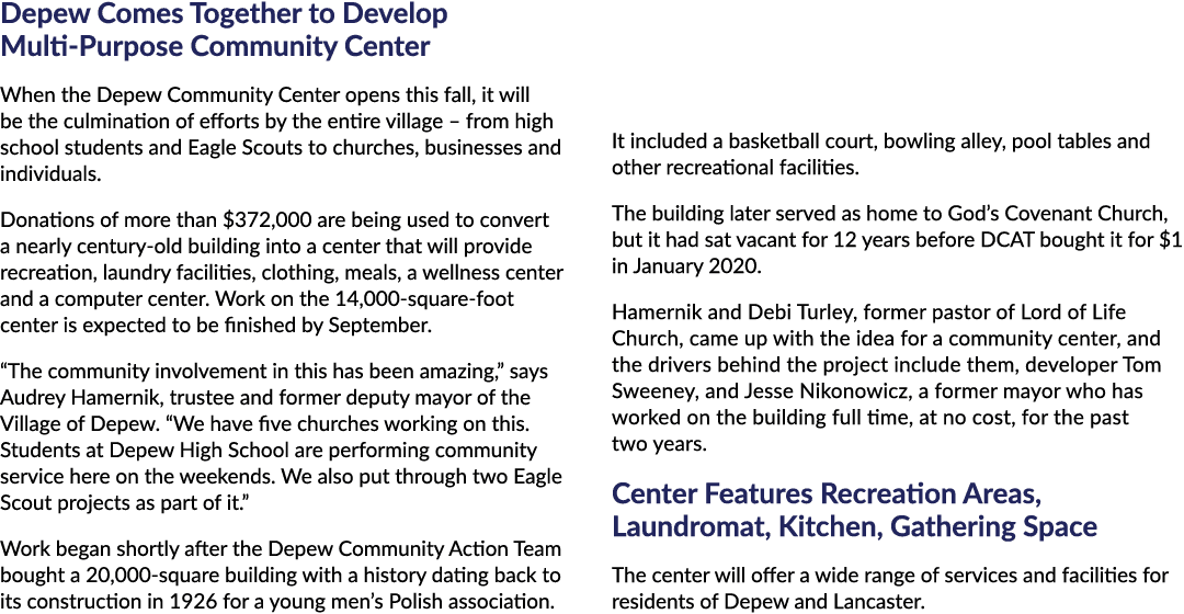 Depew Comes Together to Develop Multi Purpose Community Center When the Depew Community Center opens this fall, it wi...
