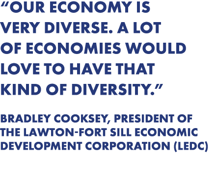 “Our economy is very diverse. A lot of economies would love to have that kind of diversity.” Bradley Cooksey, Preside...