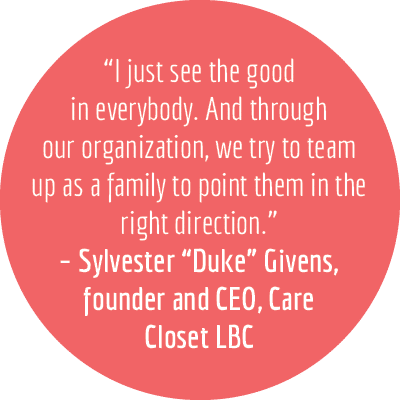 “I just see the good in everybody. And through our organization, we try to team up as a family to point them in the r...