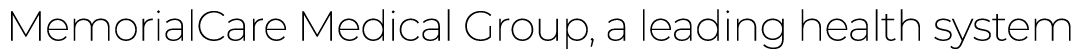 MemorialCare Medical Group, a leading health system