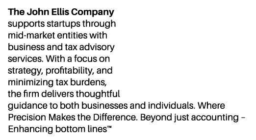 The John Ellis Company supports startups through mid market entities with business and tax advisory services. With a ...