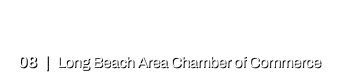 08 | Long Beach Area Chamber of Commerce