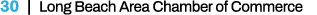 30 | Long Beach Area Chamber of Commerce