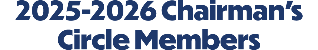 2025 2026 Chairman’s Circle Members