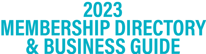 2023 MEMBERSHIP DIRECTORY & BUSINESS GUIDE