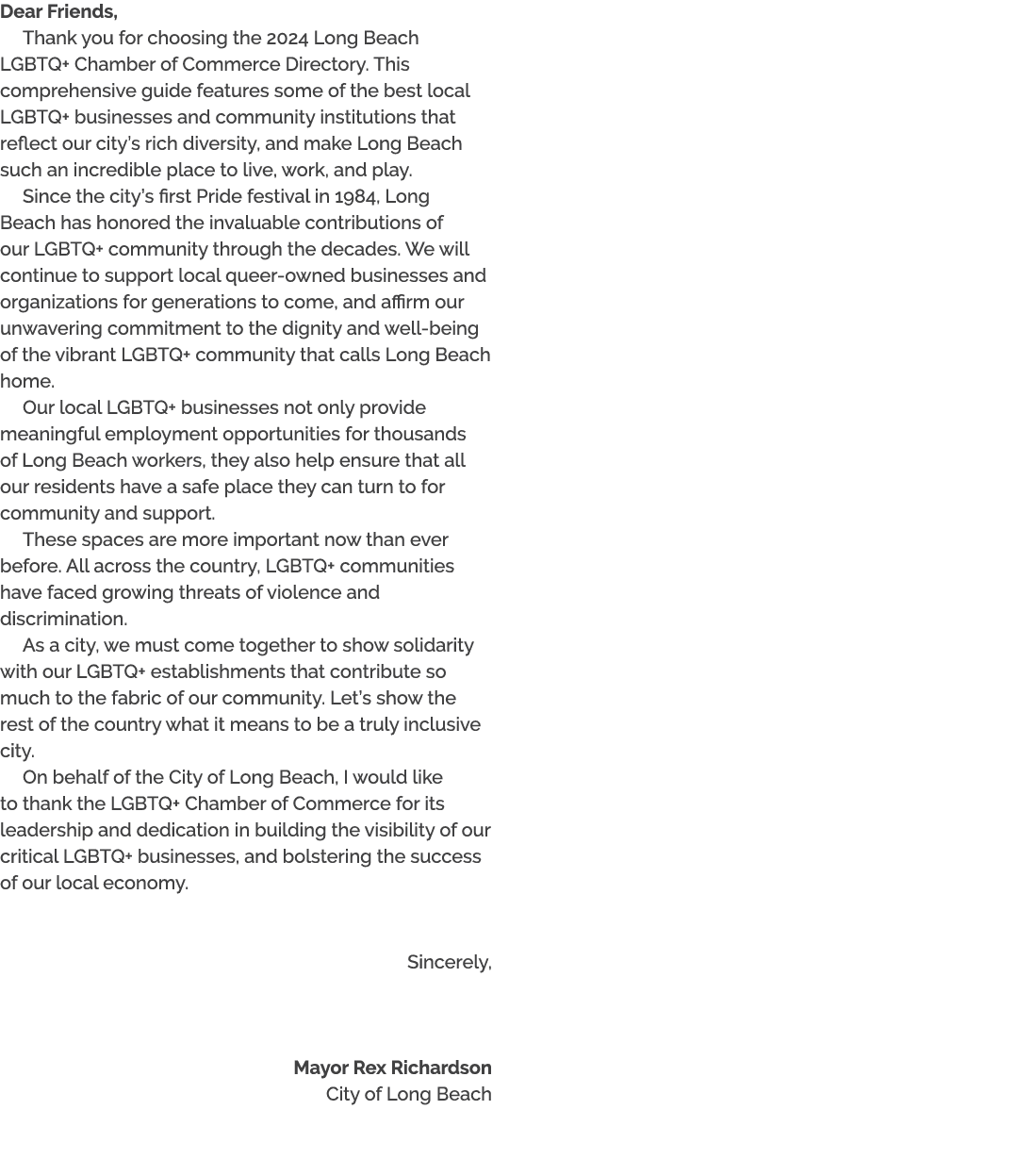 Dear Friends, Thank you for choosing the 2024 Long Beach LGBTQ+ Chamber of Commerce Directory. This comprehensive gui...