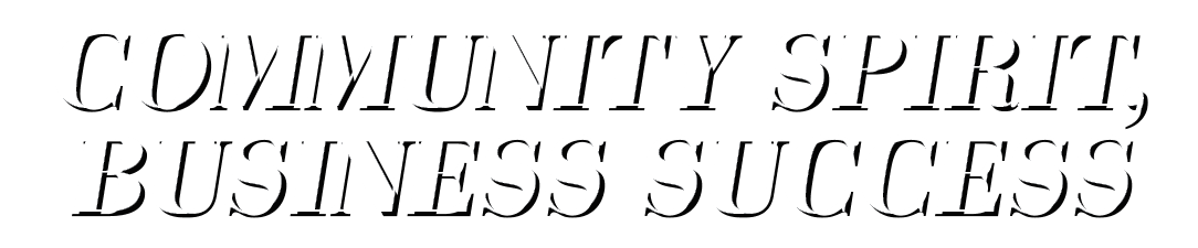 Community Spirit, Business Success