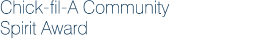 Chick fil A Community Spirit Award