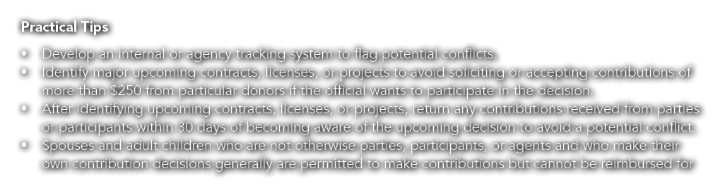 Practical Tips • Develop an internal or agency tracking system to flag potential conflicts. • Identify major upcoming...