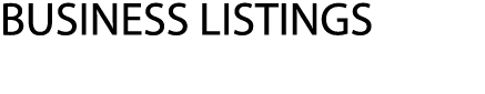 BUSINESS LISTINGS