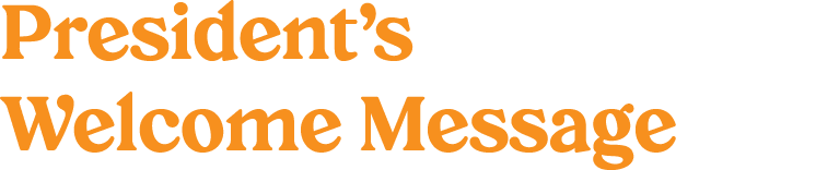President’s Welcome Message