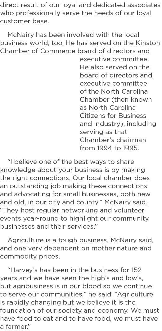direct result of our loyal and dedicated associates who professionally serve the needs of our loyal customer base. Mc...