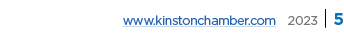 www.kinstonchamber.com 2023 | 5