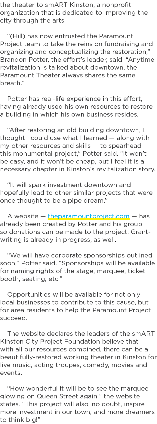 the theater to smART Kinston, a nonprofit organization that is dedicated to improving the city through the arts. “(Hi...