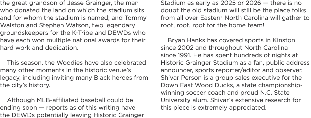 the great grandson of Jesse Grainger, the man who donated the land on which the stadium sits and for whom the stadium...