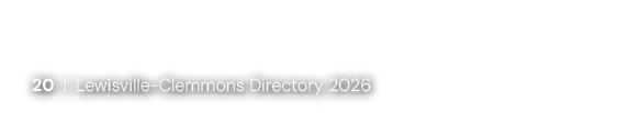 20 | Lewisville Clemmons Directory 2026