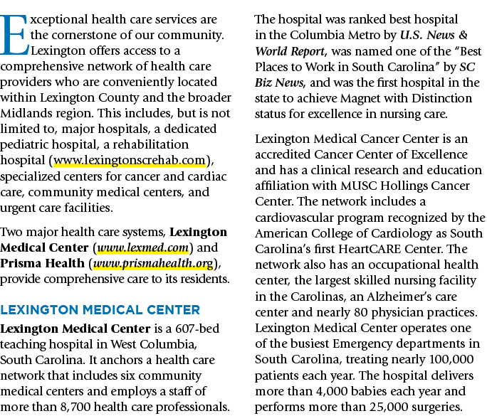 Exceptional health care services are the cornerstone of our community. Lexington offers access to a comprehensive net...