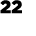 22