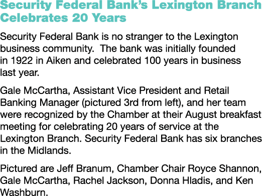 Security Federal Bank’s Lexington Branch Celebrates 20 Years Security Federal Bank is no stranger to the Lexington bu...
