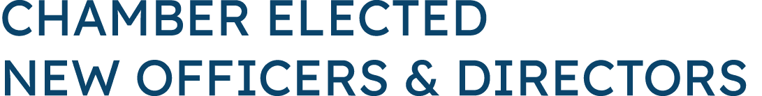 Chamber Elected New Officers & Directors