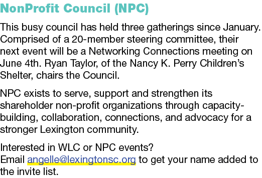 NonProfit Council (NPC) This busy council has held three gatherings since January. Comprised of a 20 member steering ...