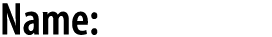 Name: