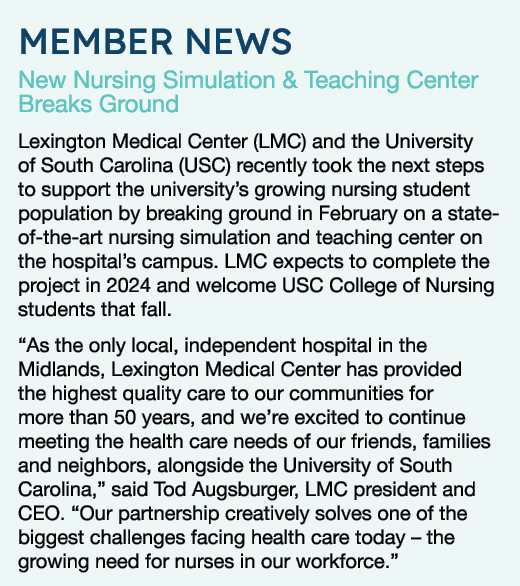 Member News New Nursing Simulation & Teaching Center Breaks Ground Lexington Medical Center (LMC) and the University ...