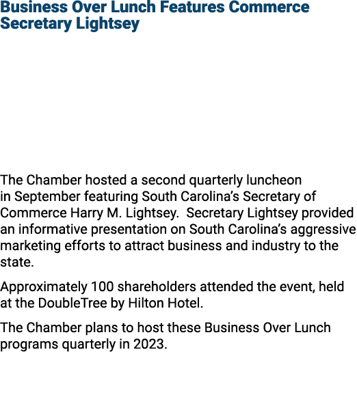 Business Over Lunch Features Commerce Secretary Lightsey The Chamber hosted a second quarterly luncheon in September ...