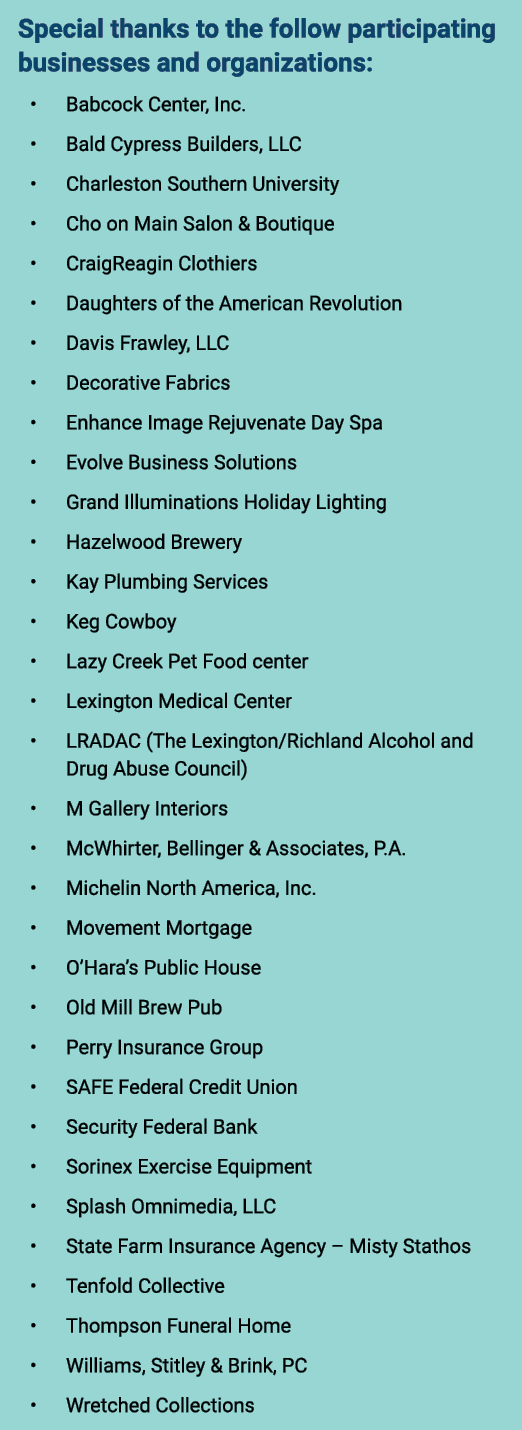 Special thanks to the follow participating businesses and organizations: • Babcock Center, Inc. • Bald Cypress Builde...