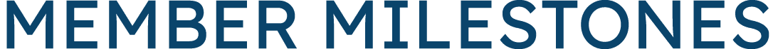 Member Milestones