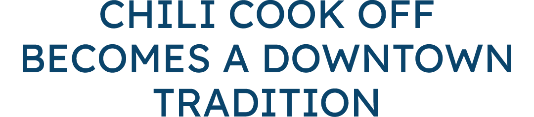 Chili Cook Off becomes a downtown tradition