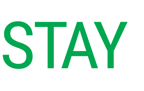 STAY