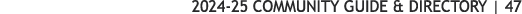 2024 25 COMMUNITY GUIDE & DIRECTORY | 47 
