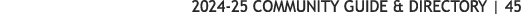 2024 25 COMMUNITY GUIDE & DIRECTORY | 45 