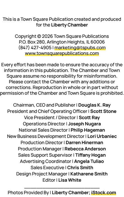 This is a Town Square Publication created and produced for the Liberty Chamber Copyright © 2026 Town Square Publicati...