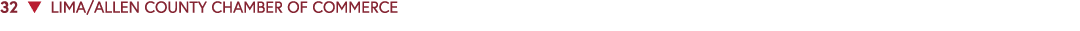 32 ▼ LIMA/ALLEN COUNTY CHAMBER OF COMMERCE 