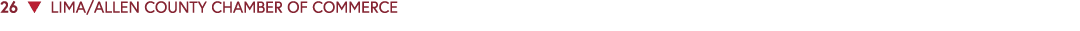 26 ▼ LIMA/ALLEN COUNTY CHAMBER OF COMMERCE 