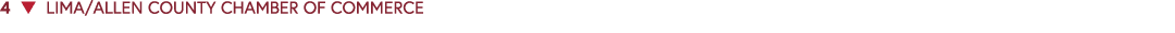 4 ▼ LIMA/ALLEN COUNTY CHAMBER OF COMMERCE 