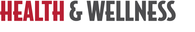 HEALTH & WELLNESS