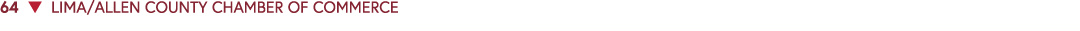 64 ▼ LIMA/ALLEN COUNTY CHAMBER OF COMMERCE 