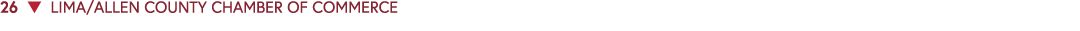 26 ▼ LIMA/ALLEN COUNTY CHAMBER OF COMMERCE 