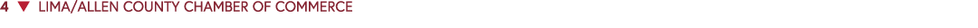 4 ▼ LIMA/ALLEN COUNTY CHAMBER OF COMMERCE 