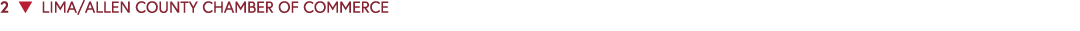 2 ▼ LIMA/ALLEN COUNTY CHAMBER OF COMMERCE 