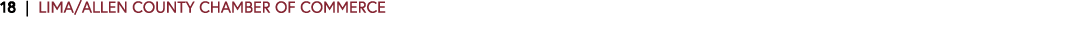 18 | LIMA/ALLEN COUNTY CHAMBER OF COMMERCE 