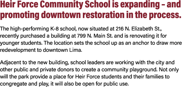 Heir Force Community School is expanding – and promoting downtown restoration in the process. The high performing K 8...