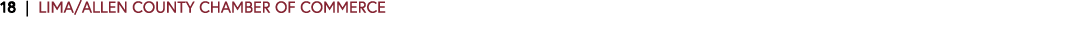 18 | LIMA/ALLEN COUNTY CHAMBER OF COMMERCE 