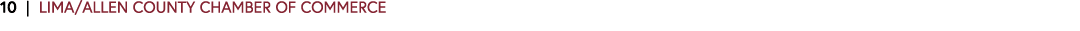 10 | LIMA/ALLEN COUNTY CHAMBER OF COMMERCE 