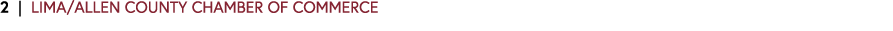 2 | LIMA/ALLEN COUNTY CHAMBER OF COMMERCE 