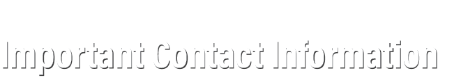 Important Contact Information